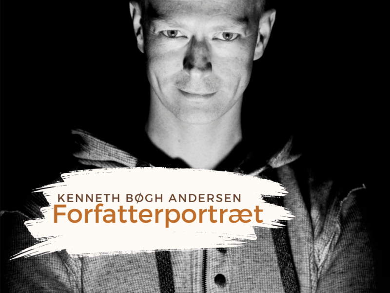 Forfatterportræt: Kenneth Bøgh&nbsp;Andersen