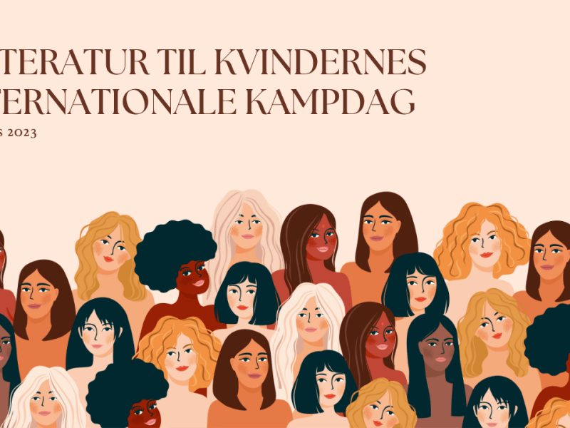 5 bøger du skal læse på Kvindernes&nbsp;Kampdag